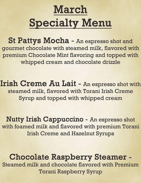 Our March Menu was a tribute to St Patrick and Spring March Coffee Drinks, Coffee Specials, Coffee Catering, Iced Coffee Drinks, Coffee Truck, Coffee Menu, Premium Chocolate, Espresso Shot, Chocolate Drizzle