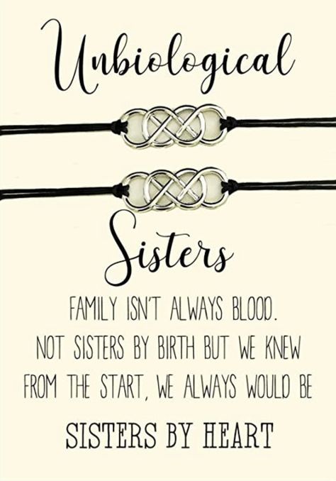 Not Blood Sister Quotes, Sisters By Heart Quotes, Bloods Quote, Best Friend Matching, Family Isnt Always Blood, Bracelet Bff, Big Little Sorority, Infinity Bracelets, Message Board Quotes