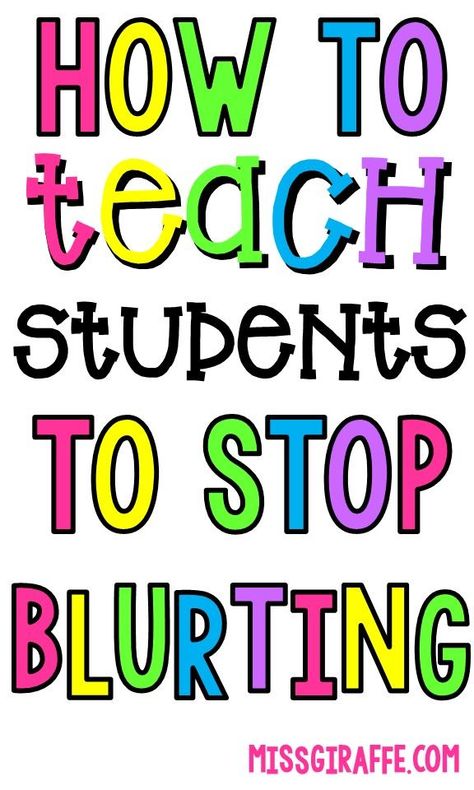 Shouting Out In The Classroom, Blurting In The Classroom, How To Stop Students From Blurting Out, Stop Light Classroom Management, Interrupting Classroom Management, Stop Blurting Out Classroom Management, Stop Blurting In The Classroom, Behavior Charts For Classroom, Classroom Management Elementary Talking