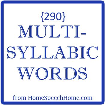 Multi Syllable Word List, 4 Syllable Words, Multi Syllabic Words Activities, Multisyllabic Word Activities Free, Words For Home, Speech Articulation, Multisyllabic Words, Therapy Practice, Articulation Therapy