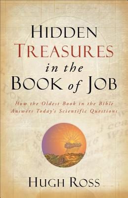 Hidden Treasures in the Book of Job: How the Oldest Book in the Bible Answers Today's Scientific Questions Christian Book Recommendations, Faith Based Books, The Book Of Job, Book Of Job, Recommended Books To Read, Inspirational Books To Read, Books Of The Bible, Christian Books, Hidden Treasures