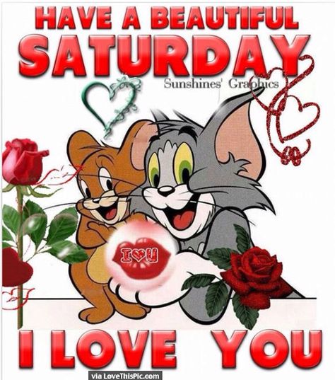 Have A Beautiful Saturday I Love You saturday saturday quotes happy saturday saturday quote happy saturday quotes quotes for saturday saturday quotes for friends and family cute saturday quote Cute Saturday Morning Quotes, Saturday Quotes Funny, Saturday Good Morning, Saturday Love, Characters Quotes, Happy Saturday Quotes, Saturday Morning Quotes, Happy Saturday Images, Saturday Humor