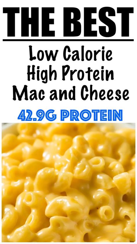 Low Calorie High Protein Mac and Cheese Recipe High Protein Mac And Cheese, Protein Mac And Cheese, Low Calorie High Protein, High Protein Meals, Bariatric Friendly Recipes, High Protein Dinner, Protein Dinner, Protein Lunch, Protein Pasta