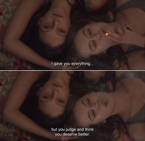 ― Respire (2014) Sarah: I gave you everything…but you judge and think you deserve better. Anamorphosis And Isolate, You Deserve Better, Movie Lines, Film Quotes, Tv Quotes, Film Stills, Movie Scenes, Quote Aesthetic, Movie Quotes