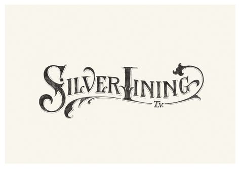 Silver Lining - by Tom Lane - I like his typography that reminds me of calligraphy / fairy tale writing / illuminated book style :) Silver Lining Tattoo Ideas, Fairy Tale Typography, Fairy Typography, Fairytale Typography, Fairy Branding, Silver Lining Tattoo, Fairy Tale Font, I Typography, Fairy Logo