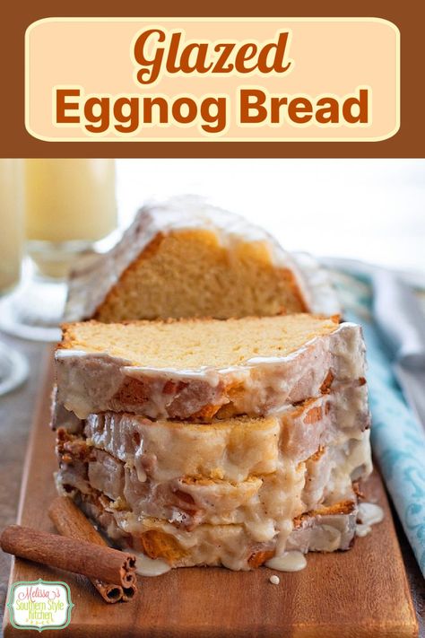 Eggnog Bread Recipe, Eggnog Bread, Eggnog Dessert, Eggnog Cake, Brunch Dessert, Homemade Eggnog, Easy Holiday Desserts, Brunch Desserts, Christmas Bread