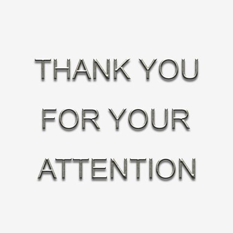 Thank You For Your Attention Pictures, Thanks For Attention Presentation Meme, Thank You For Your Time Quotes, Thank You For Attention Presentation, Thank You For Listening Aesthetic, No Thank You, Thank You For Your Attention Funny, Thank You For Presentation, Thank You Images For Presentation