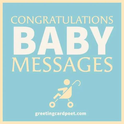 150 Congratulations Baby Messages For New Arrivals Baby Wishes Cards Messages, Congratulations On Baby Boy, New Baby Boy Wishes, Baby Boy Congratulations Messages, New Baby Card Message, Congrats On Baby, Congratulations On Baby, Baby Congratulations Messages, Congrats On Baby Boy