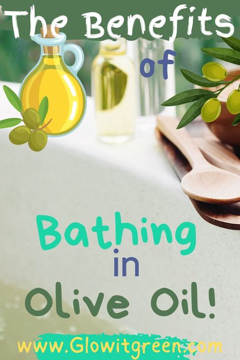 Get all the benefits of Olive oil for your bath water from Glowitgreen.com! This makes a great body oil, and while it can be a bit thick to just put on the skin, adding it to bath water is a fabulous way to get all its plant properties to hydrate the skin, and leave it silky soft! Oils For Bath, Olive Oil Skin Benefits, Olive Oil Bath Soak, Essential Oils In Bath Water For Colds, Essential Oils To Put In Bath, Bath Oil Recipe, Bath Benefits, Moisturizing Bath, Skin Care Benefits