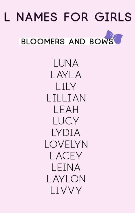 L names for girls. Pretty names, unique names and more for baby.  #babynames #prettynames #girlnames #uniquenames #beautifulnames L Names For A Girl, L Names For Girls, L Girl Names, L Baby Girl Names, Names Beginning With L, L Baby Names, L Name, Disney Baby Names, Baby Room Boy