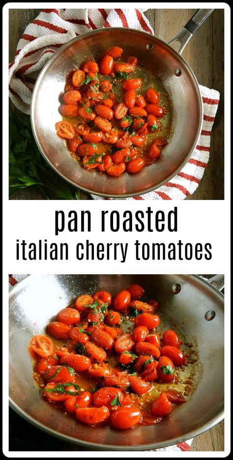 Cooked Cherry Tomatoes, How To Cook Cherry Tomatoes, Cooked Tomatoes On Stove, Pan Fried Tomatoes, Cooking Cherry Tomatoes, Pan Roasted Tomatoes, Sauteed Cherry Tomatoes Recipe, Cooked Cherry Tomato Recipes, How To Cook Tomatoes