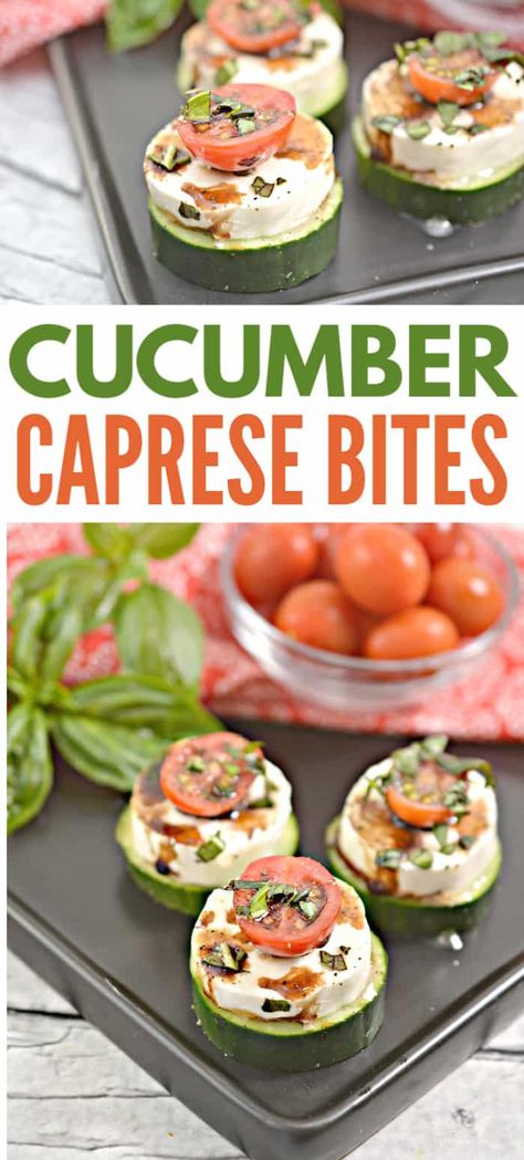 Appetizers Cucumber, Diet Meal Ideas, Keto Cucumber, Caprese Appetizer, Cucumber Snacks, Veggie Appetizers, Caprese Bites, Cucumber Appetizers, Fruit Appetizers