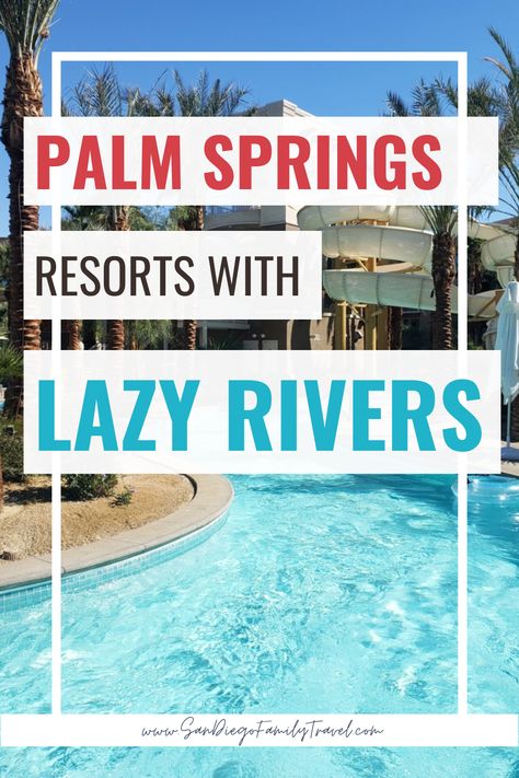 Planning a trip to Palm Springs, California? If fun and relaxation are on your wish list, a Palm Springs hotel with lazy river and a fabulous pool area is the perfect way to go! Here are four Palm Springs lazy river resorts check out for an epic desert getaway - with or without kids! Palm Springs Hotels Resorts, El Dorado Seaside Palms, Desert Getaway, Palm Springs Resorts, Palm Springs Hotel, San Diego Attractions, California Resorts, San Diego Hotels, Palm Springs Hotels