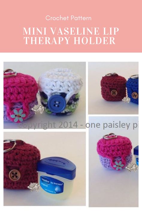 Mini Vaseline, Crochet Keychains, Vaseline Lip Therapy, Sanitizer Holder, Lip Therapy, Vaseline Lip, Lip Balm Holder, Fair Projects, Natural Lip Balm