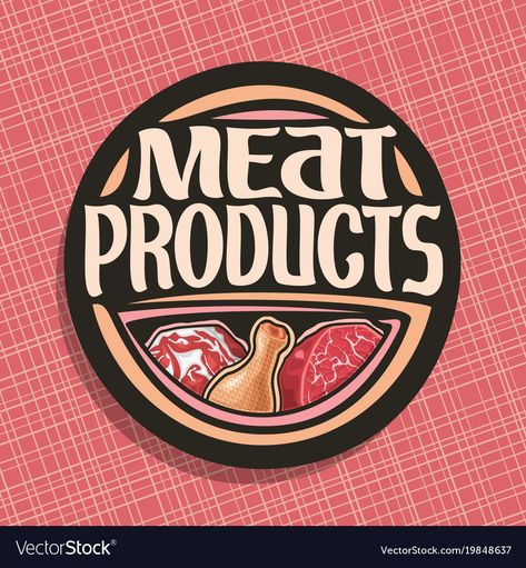 Meat Logo Design Ideas, Meat Shop Logo Design, Meat Logo Design, Meat Logo, Uncooked Chicken, Raw Beef, Chicken Logo, Chicken Drumstick, Meat Products