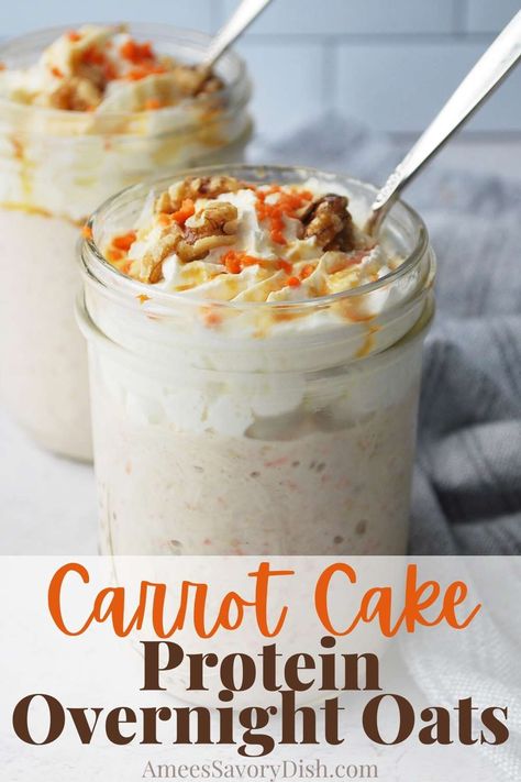 Overnight Oats Greek Yogurt, Overnight Oats Protein, Oat Carrot Cake, High Protein Overnight Oats, Make Ahead Oatmeal, Carrot Cake Overnight Oats, Oats With Yogurt, Cake Overnight Oats, Oats Protein