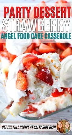 Strawberry Casserole | Large Party Dessert! Perfect for holidays, picnicks, potlucks, anywhere there is going to be hungry people, this is a large party dessert. Strawberry short cake/angel food cake casserole with 6 layerers of strawberries and cream Strawberry Trifle With Angel Food Cake, Good Party Desserts, Strawberry Surprise Dessert, Trifle Desserts With Angel Food Cake, King Cake Bushwacker, Strawberries And Angel Food Cake Dessert, Dessert Casserole Recipes Sweets, Deserts Recipes With Angel Food Cake, Angle Food Cake Strawberry Trifle