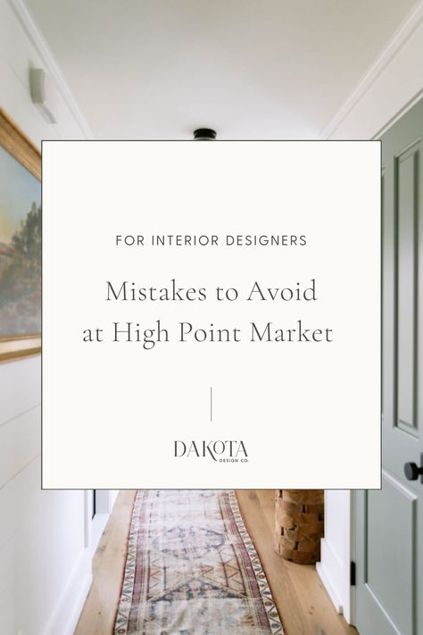 Interior Designers Guide to High Point Market - how to prepare, what to pack, what to wear, and more — Dakota Design Co High Point Furniture Market, Small Business Tools, Email Template Design, Interior Design Guide, Interior Design Consultation, High Point Market, Business Consulting, Interior Design Business, Furniture Market