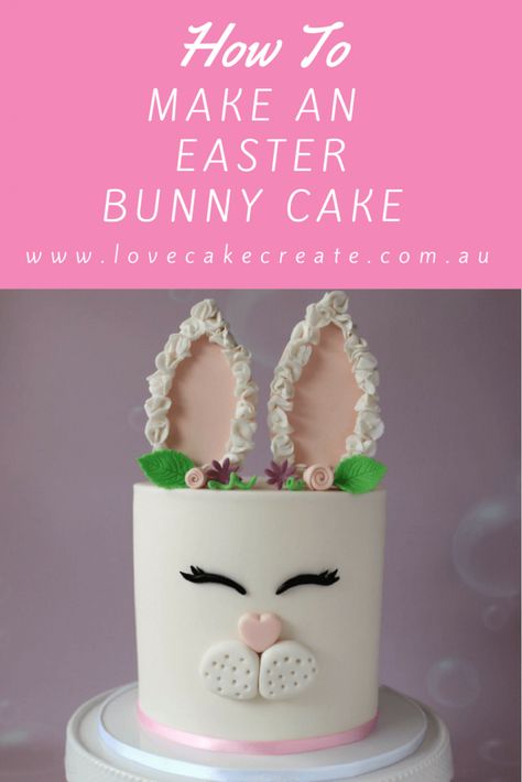 How to Make an Easter Bunny Cake - by Love Cake Create Birthday Bunny Cake, Birthday Cake Ideas For Kids, Birthday Bunny, Cake Easter, Holidays Recipes, Raising Daughters, Easter Bunny Cake, Decorated Cookies Tutorial, Rabbit Cake