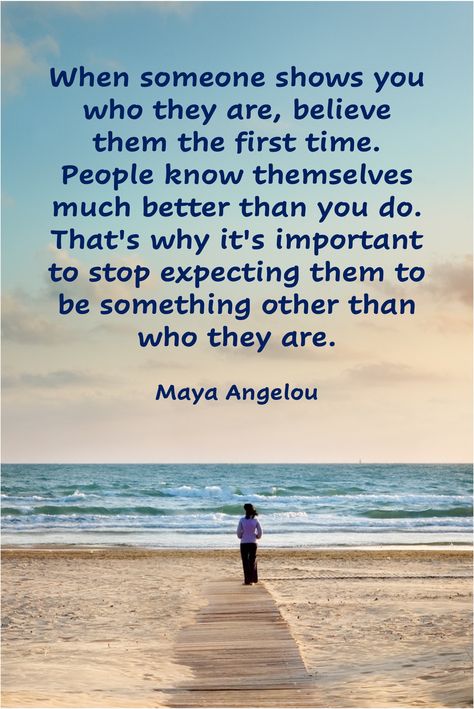 When People Stop Caring Quotes, People Tell You Who They Are, Once Someone Shows You Who They Are, Maya Angelou Quote When Someone Shows You, Stop Doing So Much For People, People Come Into Your Life Quotes, You Are Who You Hang Out With, People Can Be So Mean, When People Show You Who They Are Believe Them