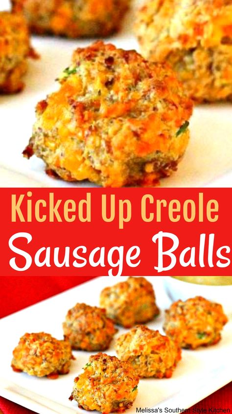 Kicked Up Creole Sausage Balls, Louisiana Recipes Appetizers, New Orleans Food Recipes Appetizers, Creole Sausage Balls, Poor Southern Food, Mardi Gras Food Dinners, Mardi Gras Snacks Appetizers, Crawfish Party Ideas, Fat Tuesday Party Food