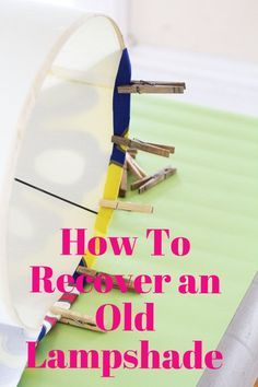 How To Recover an Old Lampshade — Apartment Therapy Tutorials | Apartment Therapy Upcycle Old Lampshade, Recover A Lampshade With Fabric, How To Recover Lamp Shades, How To Recover A Lamp Shade, Diy Lampshades Ideas How To Make, Recover A Lampshade, Recover Lamp Shades, Diy Lampshade Makeover, Lampshade Redo