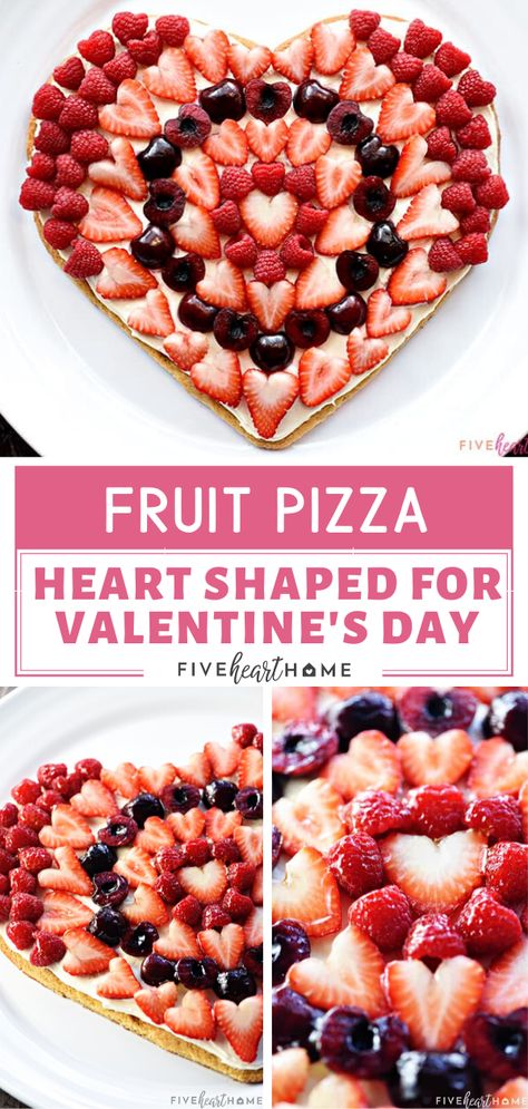 Fruit For Valentines Day Party, Valentines Foods Easy, Fruit Pizza Valentines Day, Valentine's Day Desserts For Kids, What To Make For Valentines Dinner, Heart Shaped Fruit Pizza, Valentines Dips Food, Heart Fruit Pizza, Valentine Breakfast For A Crowd