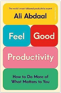 We think that productivity is all about hard work. That the road to success is lined with endless frustration and toil. But what if there's another way? In this revolutionary book, Ali reveals how the science of feel-good productivity can transform your life. He introduces the three hidden 'energisers' that underpin enjoyable productivity, the three 'blockers' we must overcome to beat procrastination, and the three 'sustainers' that prevent burnout and help us achieve lasting fulfilment. Ali Abdaal, Productivity Books, Dr Ali, Malcolm Gladwell, Georgetown University, Sun Tzu, Napoleon Hill, Burn Out, Reese Witherspoon