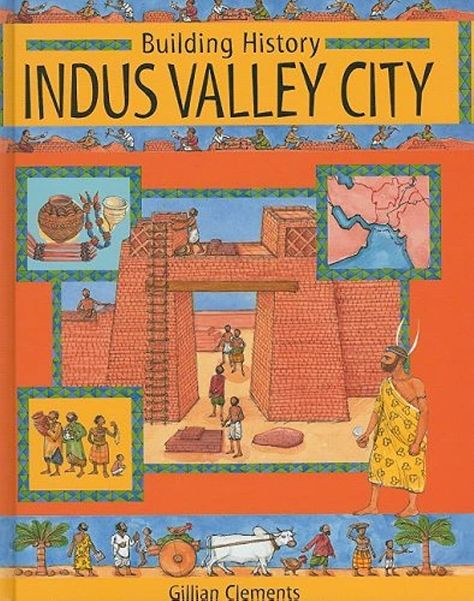 Indus Valley City (Building History): Clements, Gillian: 9781597711449: Amazon.com: Books Project Cover Page, India For Kids, History Infographic, 6th Grade Social Studies, Indus Valley, Valley City, Indus Valley Civilization, Ancient Civilization, Mystery Of History