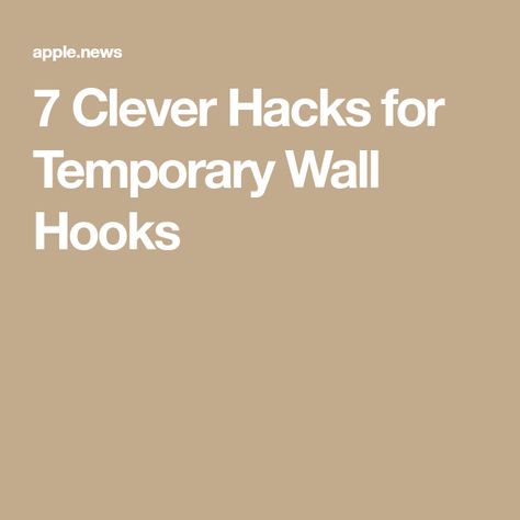 7 Clever Hacks for Temporary Wall Hooks Adhesive Hooks, Adhesive Wall Hooks, Home Storage Solutions, Temporary Wall, Clever Hacks, Wall Hooks, The Help, Tablet, Wall