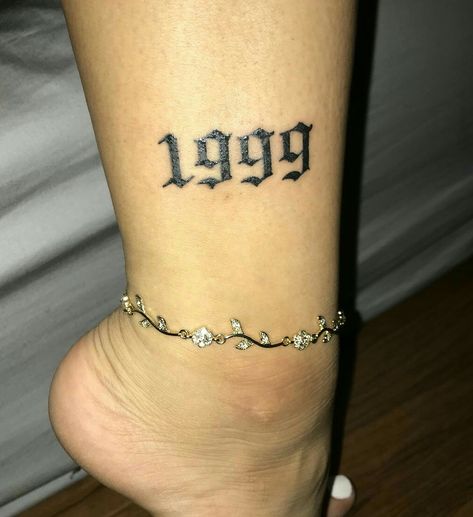 black number year tattoo 1999 Ankle Tattoo, Birthyear Tattoo Ideas, 2006 Tattoo Ideas, Birthyear Tattoo, 1999 Tattoo Ideas, 2006 Tattoo, 1999 Tattoo, 2003 Tattoo, Back Of Ankle Tattoo