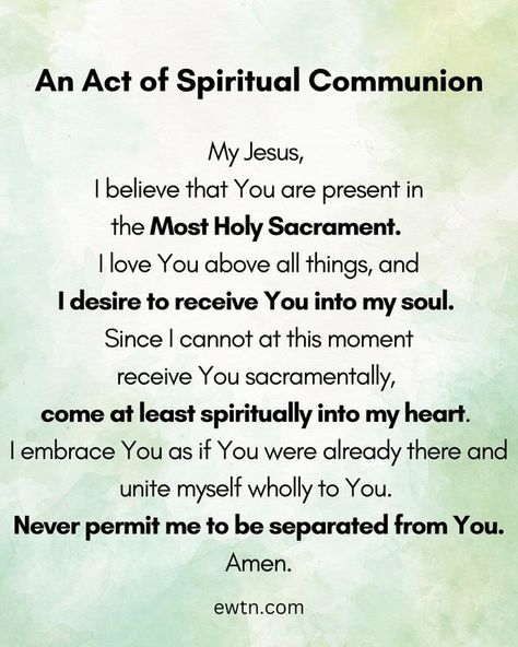 Spiritual Communion Prayer, Communion Prayer, The Eucharist, Eucharist, Catholic Prayers, This Moment, Spirituality, Love You, Bible