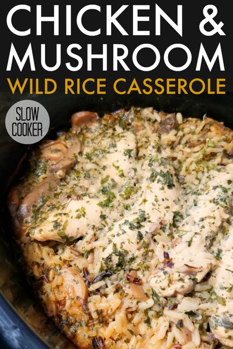 Mushroom Wild Rice Casserole, Chicken Mushroom Wild Rice, Slow Cooker Chicken Mushroom, Mushroom Wild Rice, Chicken Wild Rice Casserole, Wild Rice Recipes, Wild Rice Casserole, Yummy Casserole Recipes, Chicken And Mushroom