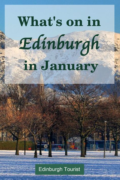 Things to do in Edinburgh, Scotland in January. Festivals, Special Events, Music, Theatre, Comedy, Markets, Fairs, Museums, Galleries, Exhibitions, Sport ... Edinburgh In January, Edinburgh Scotland, Edinburgh, Special Events, Scotland, Things To Do, Festival