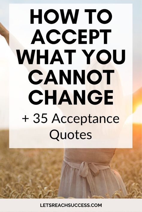 Accepting Things For What They Are, Quotes About Acceptance Move Forward, Learn To Accept Quotes, Acceptance Quotes Letting Go Peace, How To Accept Things You Cannot Change, Accept What Is, Quotes For Acceptance, Quotes About Accepting Reality, Acceptance Worksheets