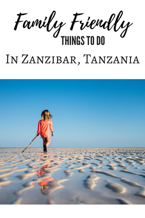 Family Friendly Things To Do In Zanzibar, Tanzania. | family friendly activities, things to do with kids in, Zanzibar, Tanzania, Zanzibar with kids, travel with kids, family travel, traveling with kids, traveling to Tanzania, what to do in Zanzibar, travel tips, family travel tips, kid travel Zanzibar Travel, Boating Tips, Zanzibar Tanzania, Tanzania Travel, Family Travel Hacks, Flying With Kids, Travelling The World, Traveling With Kids, Life Abroad