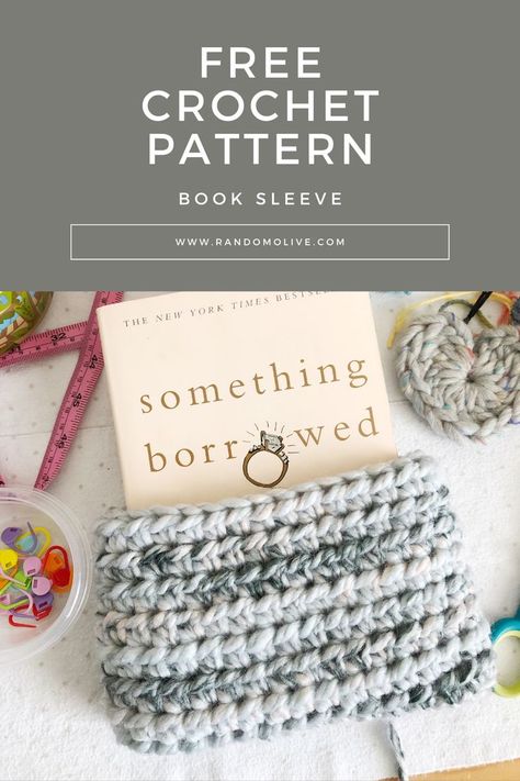 Crochet Book Sleeve Free Pattern, Book Sleeve Crochet Pattern, Sleeve Crochet Pattern, Book Sleeve Crochet, Crochet Book Sleeve, Ice Cream Cozy, Crochet Book, Lion Brand Wool Ease, Sleeve Crochet