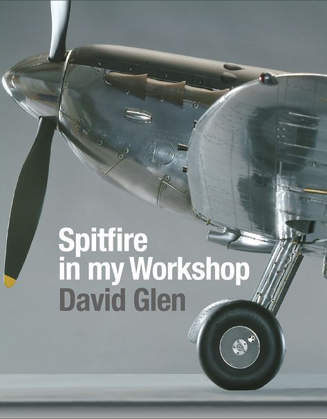 Gallery | P-51D Mustang | Spitfire in my workshop | David Glen: model maker, journalist Spitfire Model, Rc Model Airplanes, Model Airplanes Kit, Private Pilot, London Models, Canopy Frame, Supermarine Spitfire, Aircraft Photos, P51 Mustang