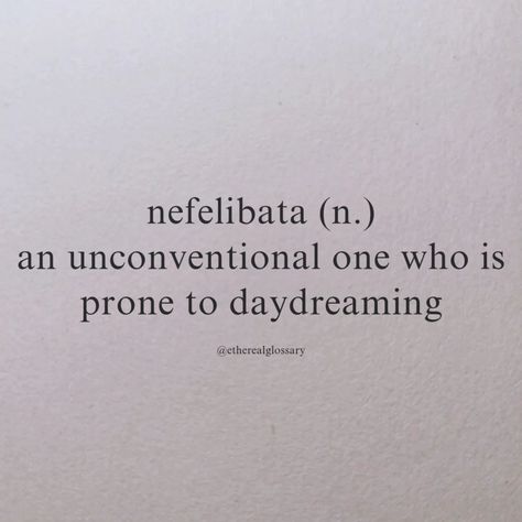 The term nefelibata comes from the Portuguese language and describes a person who lives in the clouds of their own imagination or dreams, often disconnected from the conventions and concerns of the real world. It combines two Greek roots: nephélē (cloud) and batá (to walk), literally meaning “cloud-walker.” Disconnection Quotes, Dreamy Words, Cloud Walker, In The Clouds, The Real World, The Clouds, Words Quotes, Something To Do, Worth Reading