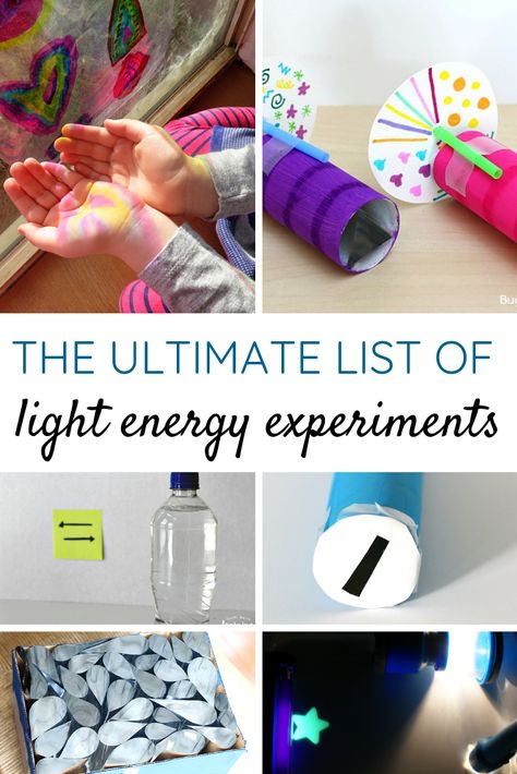 The Ultimate List of Light Energy Experiments for Preschoolers, Kindergarteners, and Elementary Aged Kids #stem #science #ece Energy Science Experiments, Light Science Preschool, Light Science Experiments For Preschool, Light Stem Activities, Energy Science Experiments For Kids, Light Energy Kindergarten, Light Science Project, Energy Stem Activities Elementary, Light And Sound Activities