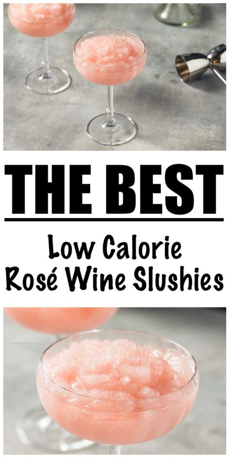 Rosé Wine Slushie Recipe (JUST 138 CALORIES 0.7g SUGAR) Low Calorie Wine, Rose Cocktail Recipes, Wine Slushie Recipe, Boost Metabolism Drink, Wine Slush, 500 Calories Recipes, Low Calorie Cocktails, Wine Slushie, Metabolism Boosting Foods