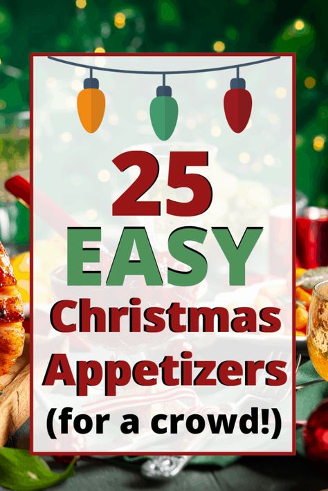 Simple Christmas Finger Foods, Xmas Lunch Ideas Finger Foods, Easy Delish Appetizers, Easy To Go Appetizers, Christmas Eve Party Food Ideas, Christmas Dishes Food Holiday Parties Easy, Winter Party Appetizers Easy, Easy Make Ahead Christmas Appetizers, Christmas Simple Appetizers