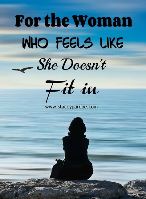 Feel Like You Don’t Fit In, When You Feel Left Out, Being Left Out, Positive Podcasts, Overcoming Insecurity, Your Insecurities, Outing Quotes, Feeling Left Out, Daily Reflection