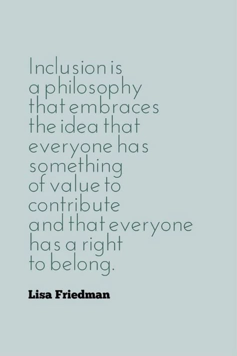 Inclusion Quotes, Equality Diversity And Inclusion, Diversity Quotes, Special Needs Quotes, Diversity Inclusion, Awareness Quotes, Psychology Quotes, Education Quotes, Social Justice