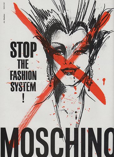 1990 Moschino Stop The Fashion System Moschino Campaign, Moschino Art, Moschino Fashion, Advertising Archives, Franco Moschino, Vogue Archive, Anti Fashion, Magazine Ads, Fashion Advertising