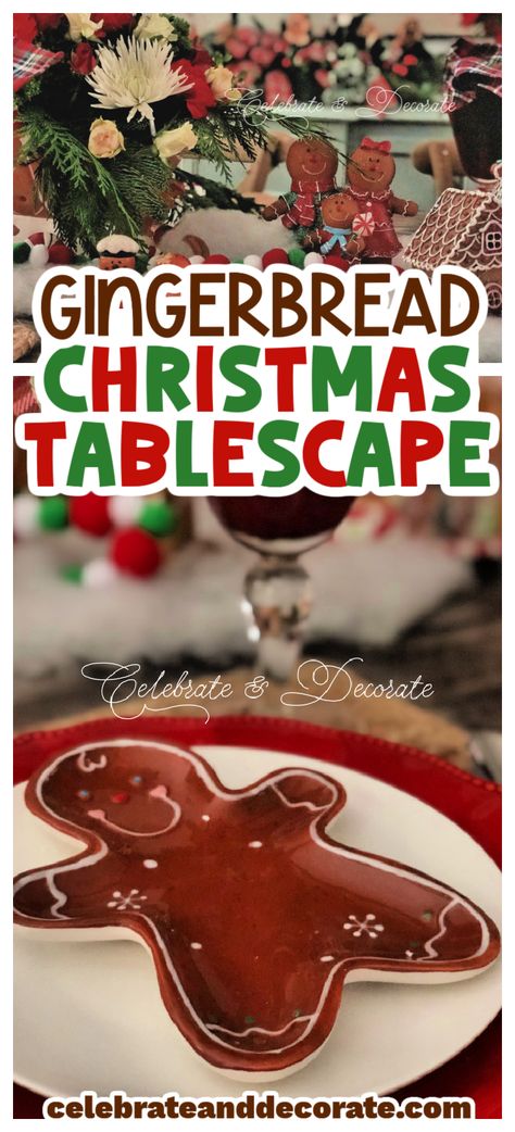 Easy Gingerbread Decorating Ideas, Gingerbread Christmas Garland Diy, Unique Christmas Tablescapes, Gingerbread Tablescape Christmas Tables, Gingerbread Table Decorations, Gingerbread Party Centerpieces, Gingerbread House Tablescape, Gingerbread Table Setting, Gingerbread Christmas Party Theme