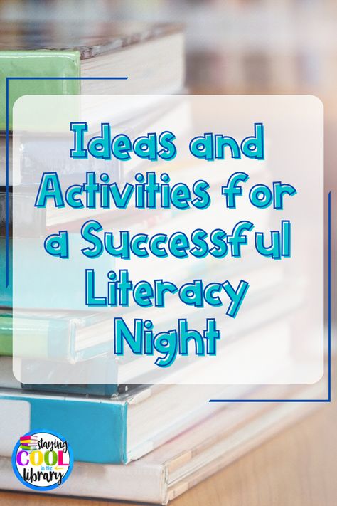 Ideas and Activities for a Successful Literacy Night - Literacy Night Activities 2nd Grade, Literacy Festival Ideas, Fall Family Literacy Night Activities, Ideas For Literacy Night, School Wide Literacy Events, Fall Literacy Night Activities, Reading Under The Stars Literacy Night, Elementary Literacy Night, Make And Take Literacy Night K-2