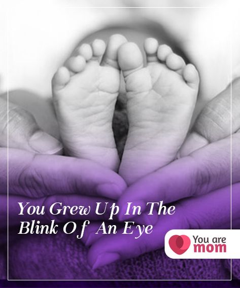 You Grew Up In The Blink Of An Eye   For me, my child, you grew up in the blink of an eye. Today I look at you with the same love in my eyes as the very first time I saw you. But I am astonished by the #effects of the #passage of time. It makes me smile to see you now, in the #present, but also to remember your past.  #Children In A Blink Of An Eye Quotes, I Blinked And You Grew Up Quotes, Growing Up Quotes, Eye Quotes, Go For It Quotes, Same Love, All Grown Up, Close My Eyes, Blink Of An Eye