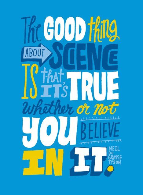 "The good thing about science is that it's true whether or not you believe in it." - Neil Degrasse Tyson Neil Degrasse Tyson Quote, Science Quotes, About Science, Science Geek, Science Nerd, Cool Typography, Science Humor, Science News, Ex Machina