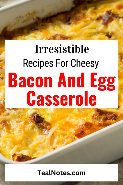 Looking for breakfast perfection? Teal Notes presents the Cheesy Bacon and Egg Casserole! Indulge in the ultimate breakfast egg bake that combines the savory goodness of bacon, eggs, and cheese. This mouthwatering egg and cheese casserole is a crowd-pleaser and perfect for brunch or special occasions. With its delicious flavors and hearty ingredients, this egg bake recipe will satisfy your cravings and leave you wanting more. Don't miss out on this breakfast delight. Breakfast Casserole Eggs And Bacon, Bacon Egg And Cheese Casserole Potatoes, Bacon And Eggs Casserole, Egg Bacon Casserole Recipes, Potluck Eggs Breakfast, Best Ever Egg Bake, Easy Bacon Egg Cheese Casserole, Bacon And Egg Casserole Easy, Cheesy Southwest Egg Bake